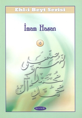 ON DÖRT MASUMUN SİYERİ İMAM HASAN (A.S)