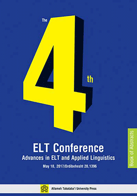 The Fourth ELT Conference: Advances in ELT and Applied Linguistics Book of Abstracts