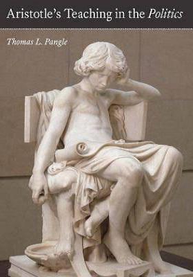 Aristotle’s Teaching in the Politics